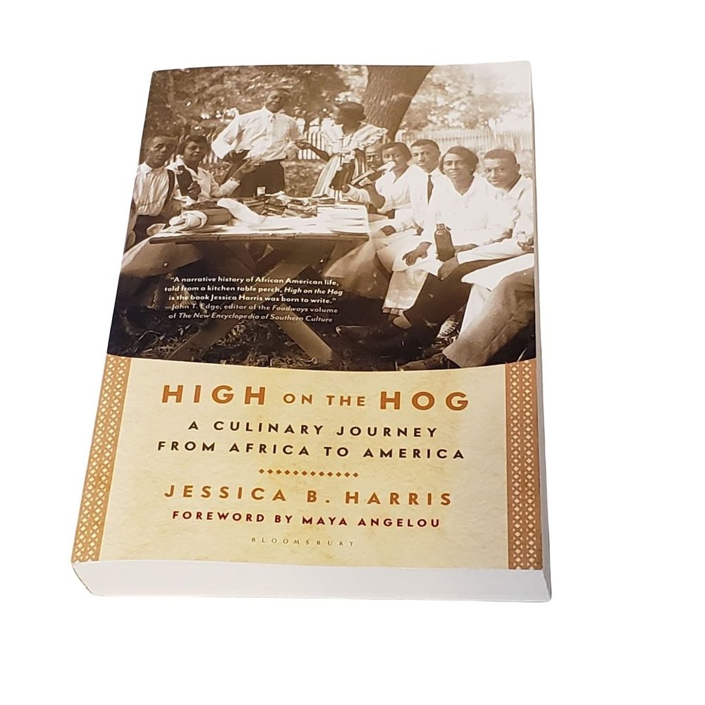 High On The Hog A Culinary Journey From Africa To America By Jessica B. Harris P